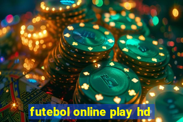 futebol online play hd